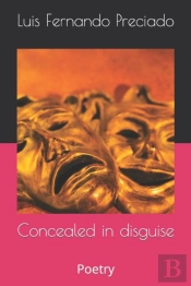 Concealed In Disguise