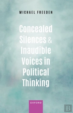 Bertrand.pt - Concealed Silences And Inaudible Voices In Political Thinking