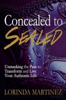 Concealed To Sealed