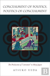 Concealment Of Politics, Politics Of Concealment