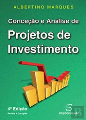 Conceção e Análise de Projetos de Investimento