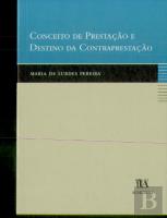 Conceito de Prestação e Destino da Contraprestação