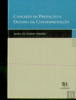 Bertrand.pt - Conceito de Prestação e Destino da Contraprestação