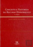 Conceito e Natureza do Recurso Hierárquico