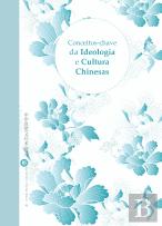 Conceitos-Chave da Ideologia e Cultura Chinesas - Volume 4