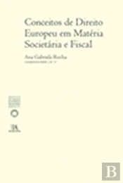 Conceitos de Direito Europeu em Matéria Societária e Fiscal