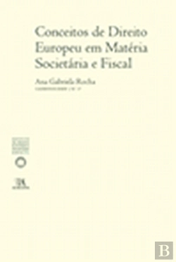 Bertrand.pt - Conceitos de Direito Europeu em Matéria Societária e Fiscal