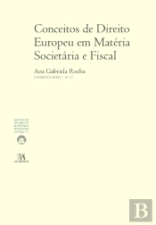 Conceitos De Direito Europeu Em Matéria Societária E Fiscal (N.º 17 Da Coleção)