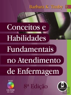 Bertrand.pt - Conceitos e Habilidades Fundamentais no Atendimento de Enfermagem