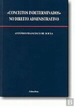Bertrand.pt - Conceitos Indeterminados no Direito Administrativo