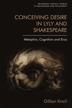 Bertrand.pt - Conceiving Desire In Lyly And Shakespeare