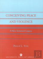Conceiving Peace And Violence