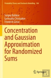 Concentration And Gaussian Approximation For Randomized Sums