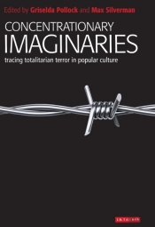 Concentrationary Imaginaries