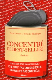 Concentré De Best-Sellers ; Pastiches