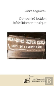 Concentré Lesbien Irrésistiblement Toxique