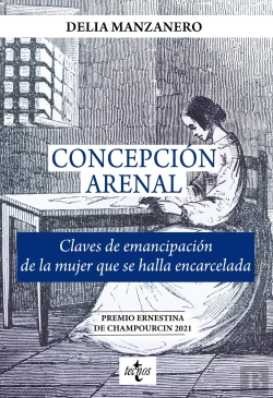 Bertrand.pt - Concepcion Arenal. Claves De Emancipacion De La Mujer Que Se
