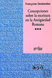 Concepciones Sobre La Escritura En La Antigüedad Romana