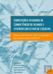 Concepções Pessoais de Competência de Alunos e Eficácia Colectiva de Escolas