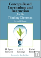 Concept-Based Curriculum And Instruction For The Thinking Classroom