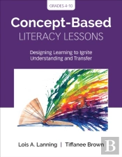 Concept-Based Literacy Lessons