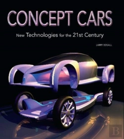 Bertrand.pt - Concept Cars: New Technologies For The 21st Century