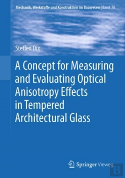 Bertrand.pt - Concept For Measuring And Evaluating Optical Anisotropy Effects In Tempered Architectural Glass