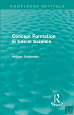 Bertrand.pt - Concept Formation In Social Science (Routledge Revivals)