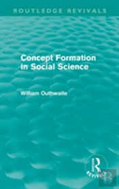 Concept Formation In Social Science (Routledge Revivals)
