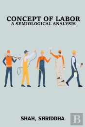 Concept Of Labor A Semiological Analysis