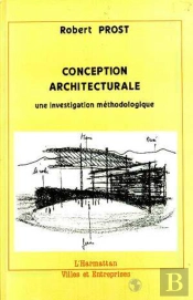 Conception Architecturale ; Une Investigation Méthodologique