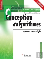 Conception D'Algorithmes ; 150 Exercices Corrigés