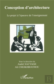 Conception D'Architecture ; Le Projet A L'Epreuve De L'Enseignement