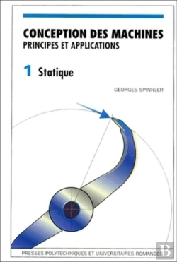 Bertrand.pt - Conception Des Machines Et Applications Tome 1 : Statique