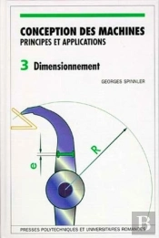 Conception Des Machines Vol.3 Dimensionnement