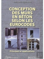 Conception Des Murs En Béton Selon Les Eurocodes ; Principes Et Applications