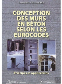 Bertrand.pt - Conception Des Murs En Béton Selon Les Eurocodes ; Principes Et Applications