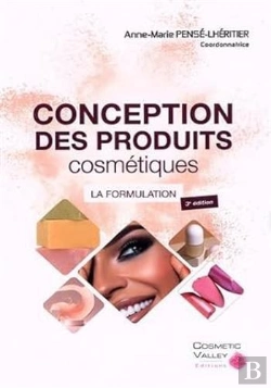 Bertrand.pt - Conception Des Produits Cosmétiques : La Formulation