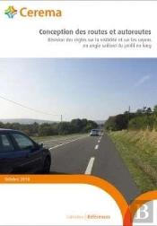 Conception Des Routes Et Autoroutes ; Révision Des Règles Sur La Visibilité Et Sur Les Rayons En Angle Saillant Du Profil En Long