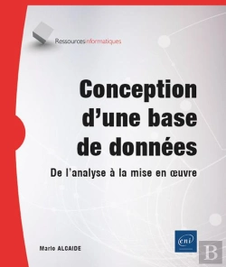 Bertrand.pt - Conception D'Une Base De Données - De L'Analyse À La Mise En Oeuvre : De L'Analyse À La Mise En Oeuvre