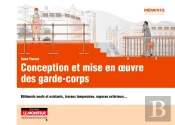Conception Et Mise En Œuvre Des Garde-Corps ; Bâtiments, Aménagements Extérieurs, Chantiers