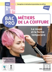 Conception Et Réalisation De Prestations De Coiffure Pôle 1 Tome 2 ; Métiers De La Coiffure ; 1re, Tle Bac Pro Métiers De La Coiffure : Pochette De L'Élève (Édition 2022)