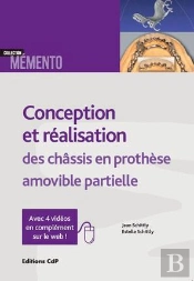 Conception Et Realisation Des Chassis En Prothese Amovible Partielle