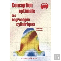 Bertrand.pt - Conception Optimale Des Engrenages Cylindriques Marcelin J.-L. Livre