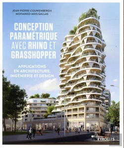 Bertrand.pt - Conception Parametrique Avec Rhino Et Grasshopper - Applications En Architecture, Ingenierie Et Desi