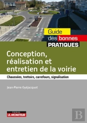 Conception, Réalisation Et Entretien De La Voirie