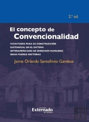 Concepto De Convencionalidad, 2ª Edición