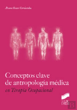 Bertrand.pt - Conceptos Clave De Antropología Médica En Terapia Ocupacional