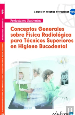 Bertrand.pt - Conceptos Generales Sobre Física Radiológica Para Técnicos Superiores En Higiene Bucodental