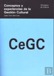 Conceptos Y Experiencias De La Gestión Cultural